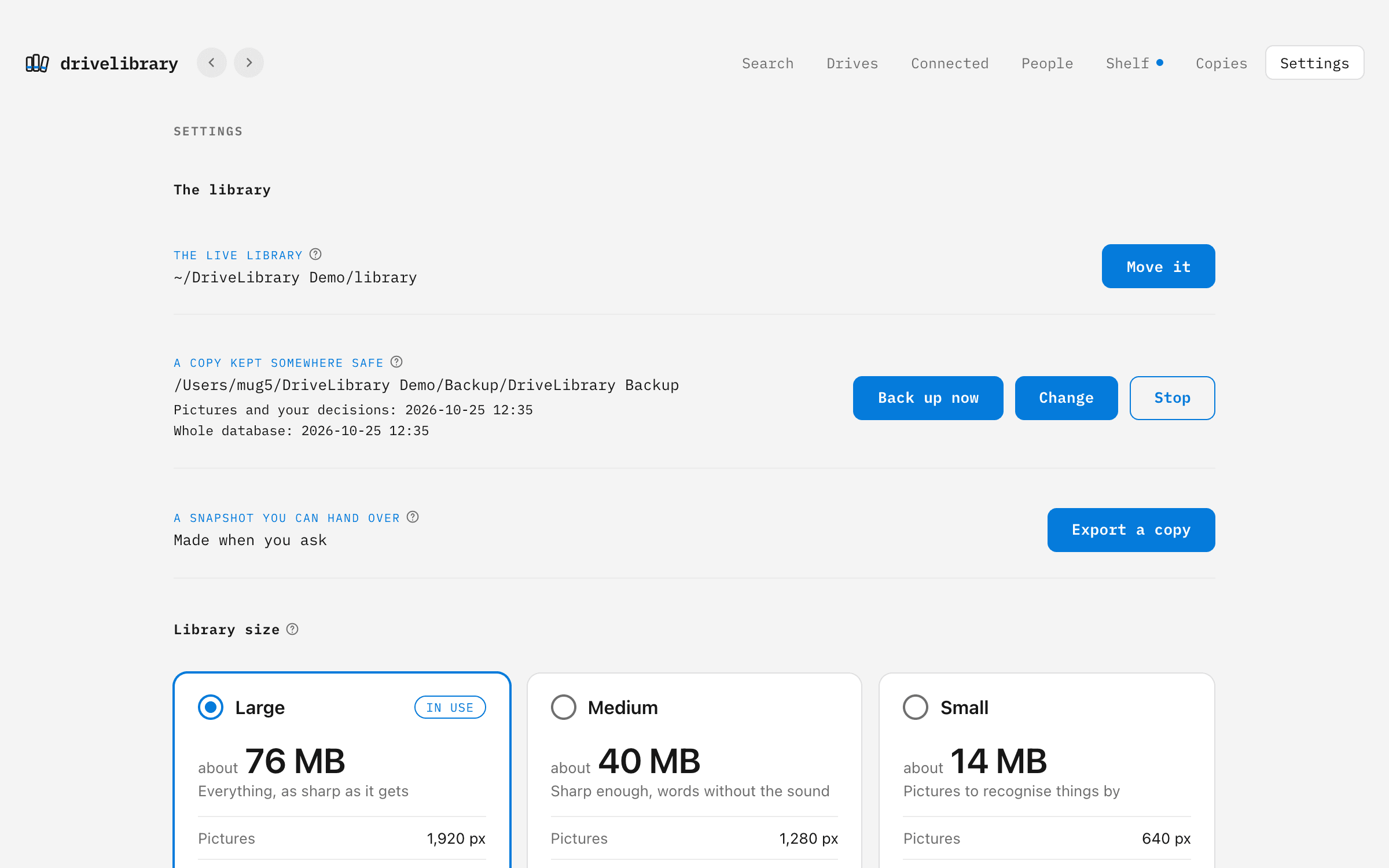 DriveLibrary: The library on this Mac, backed up to a folder you choose